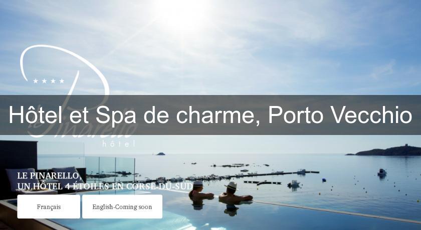 Hôtel et Spa de charme, Porto Vecchio Hôtel et Spa de charme, Porto Vecchio