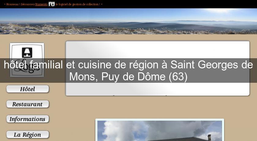 hôtel familial et cuisine de région à Saint Georges de Mons, Puy de Dôme (63) hôtel familial et cuisine de région à Saint Georges de Mons, Puy de Dôme (63)