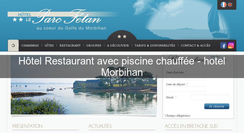 Hôtel Restaurant avec piscine chauffée - hotel Morbihan Hôtel Restaurant avec piscine chauffée - hotel Morbihan