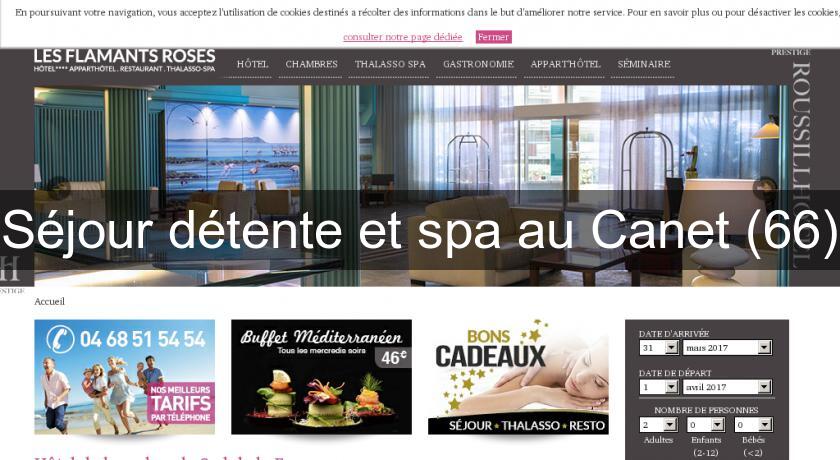 Séjour détente et spa au Canet (66) Séjour détente et spa au Canet (66)