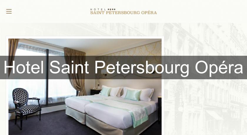 Hotel Saint Petersbourg Opéra Hotel Saint Petersbourg Opéra