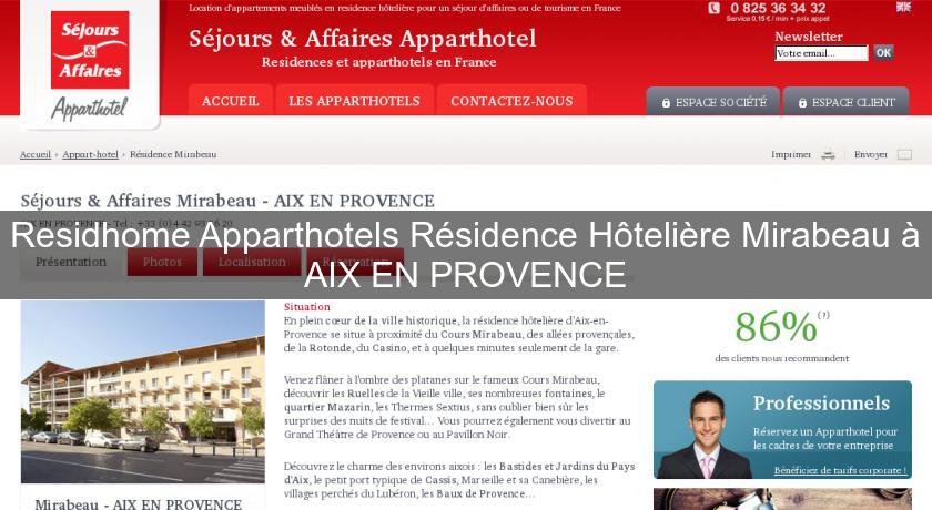Residhome Apparthotels Résidence Hôtelière Mirabeau à AIX EN PROVENCE Residhome Apparthotels Résidence Hôtelière Mirabeau à AIX EN PROVENCE