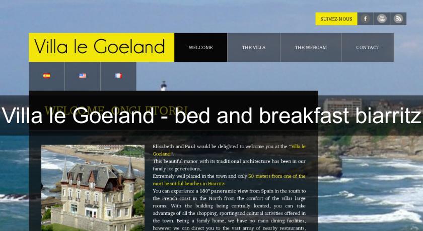 Villa le Goeland - bed and breakfast biarritz Villa le Goeland - bed and breakfast biarritz