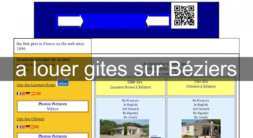 a louer gites sur Béziers a louer gites sur Béziers