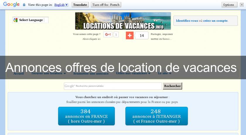 Annonces offres de location de vacances Annonces offres de location de vacances