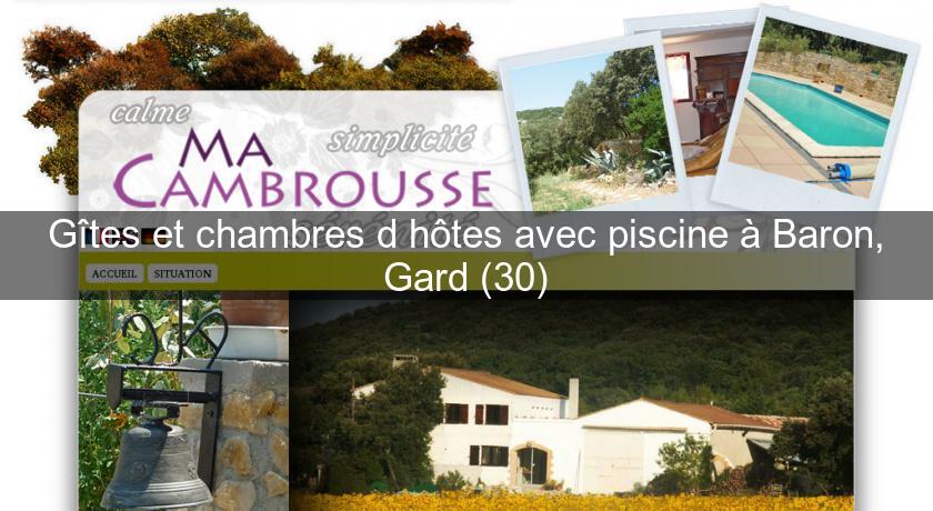 Gîtes et chambres d'hôtes avec piscine à Baron, Gard (30) Gîtes et chambres d'hôtes avec piscine à Baron, Gard (30)