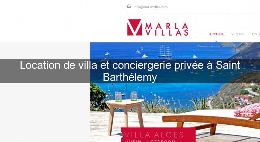 Location de villa et conciergerie privée à Saint Barthélemy Location de villa et conciergerie privée à Saint Barthélemy