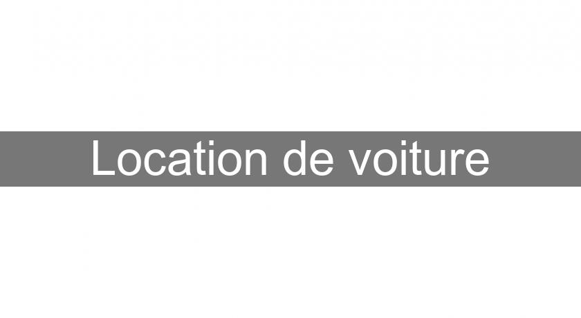 Location de voiture Location de voiture