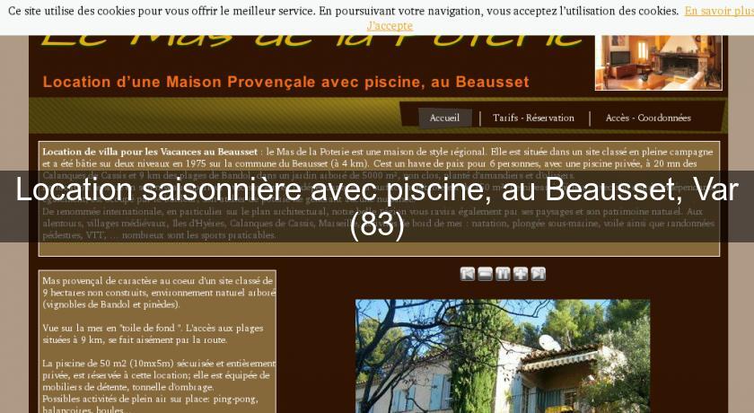 Location saisonnière avec piscine, au Beausset, Var (83) Location saisonnière avec piscine, au Beausset, Var (83)