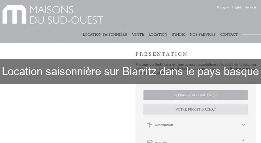 Location saisonnière sur Biarritz dans le pays basque Location saisonnière sur Biarritz dans le pays basque