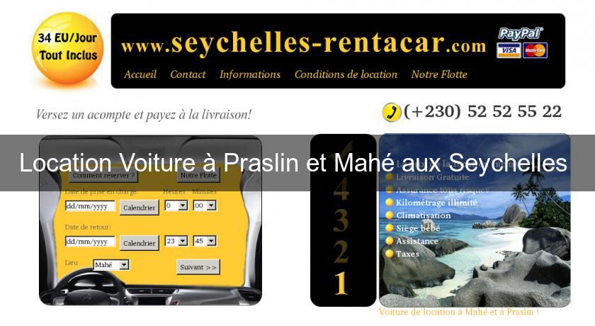 Location Voiture à Praslin et Mahé aux Seychelles Location Voiture à Praslin et Mahé aux Seychelles