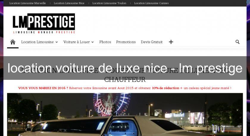 location voiture de luxe nice - lm prestige location voiture de luxe nice - lm prestige