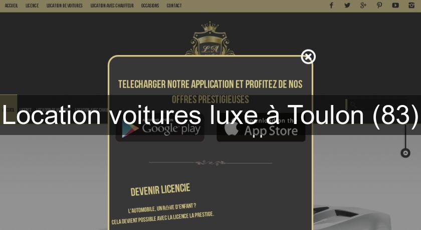 Location voitures luxe à Toulon (83) Location voitures luxe à Toulon (83)