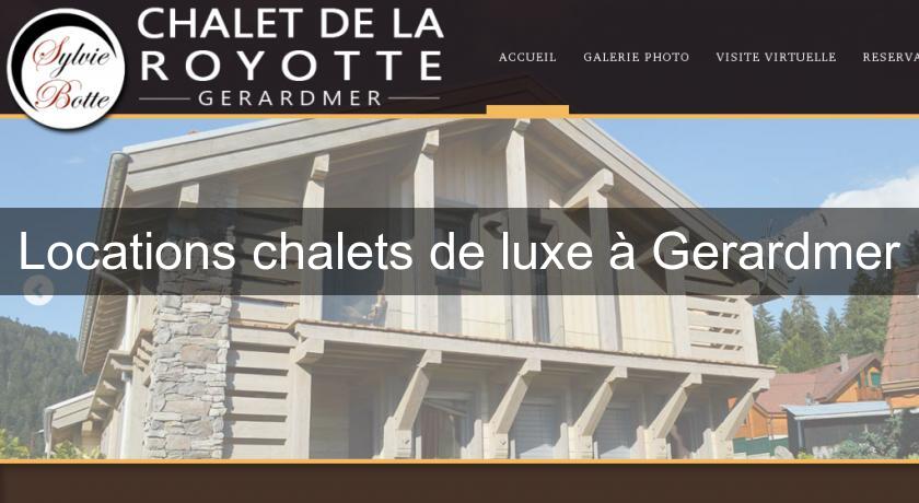 Locations chalets de luxe à Gerardmer Locations chalets de luxe à Gerardmer