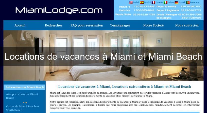 Locations de vacances à Miami et Miami Beach Locations de vacances à Miami et Miami Beach