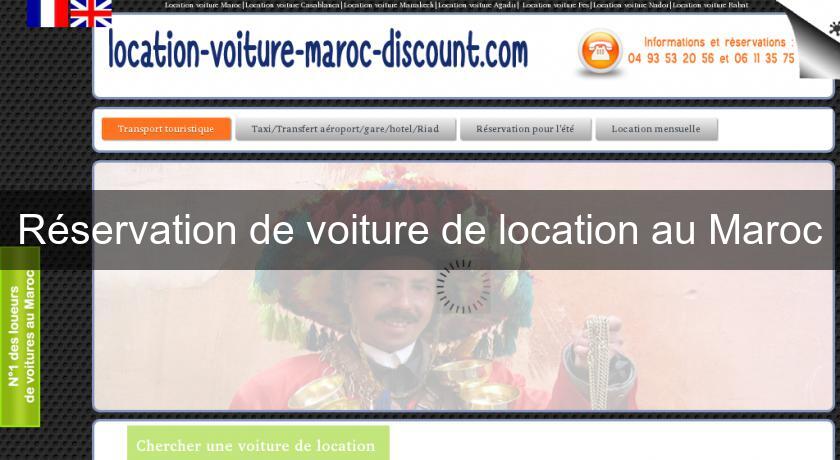 Réservation de voiture de location au Maroc Réservation de voiture de location au Maroc