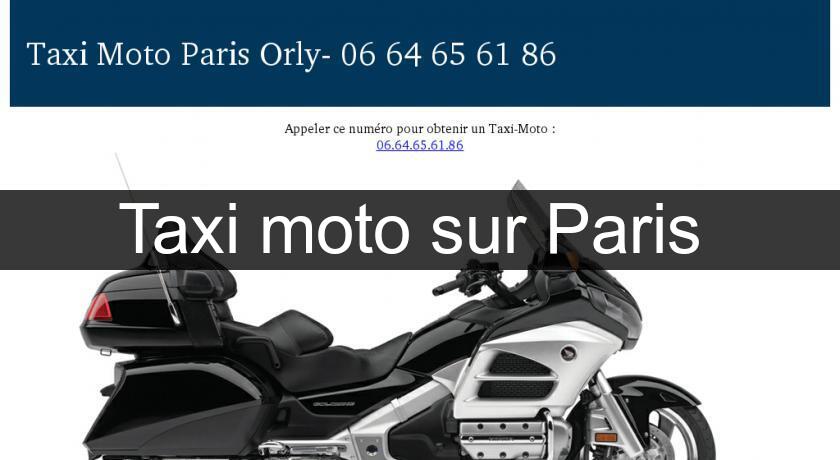 Taxi moto sur Paris Taxi moto sur Paris