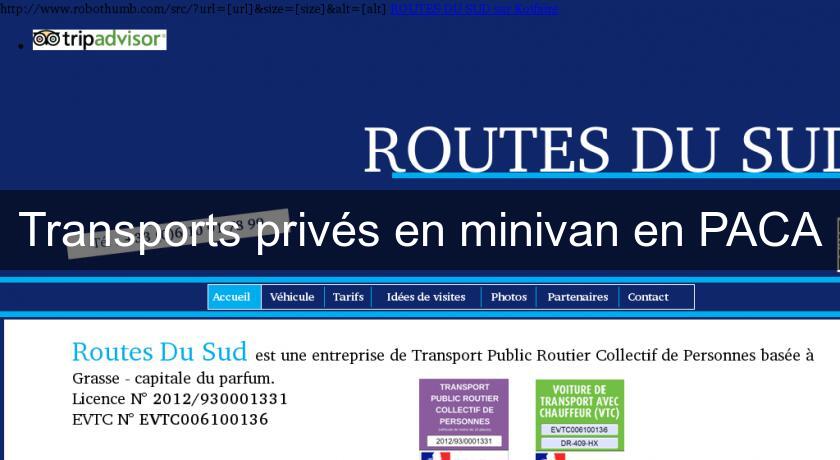 Transports privés en minivan en PACA Transports privés en minivan en PACA