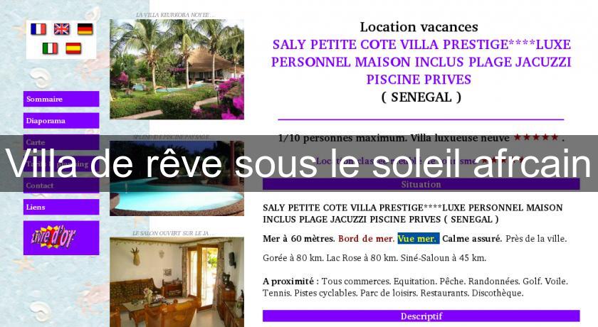 Villa de rêve sous le soleil afrcain Villa de rêve sous le soleil afrcain