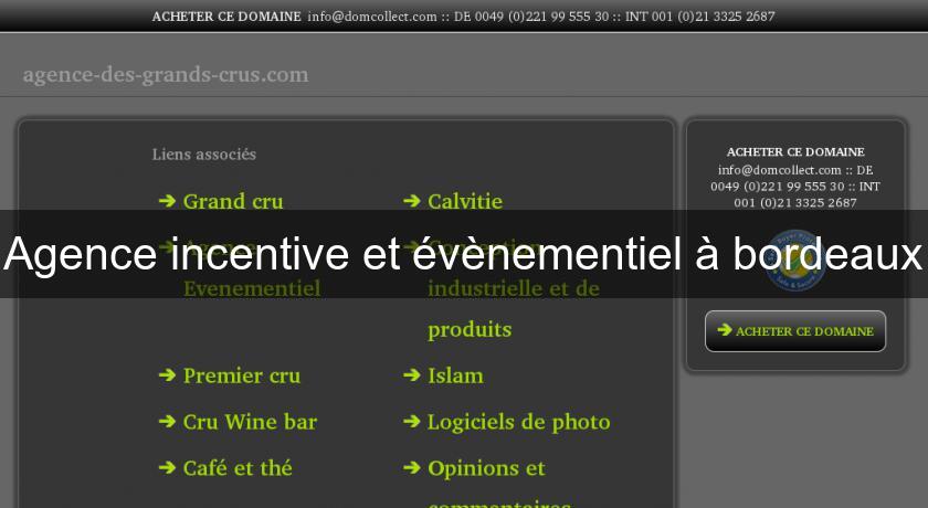 Agence incentive et évènementiel à bordeaux Agence incentive et évènementiel à bordeaux