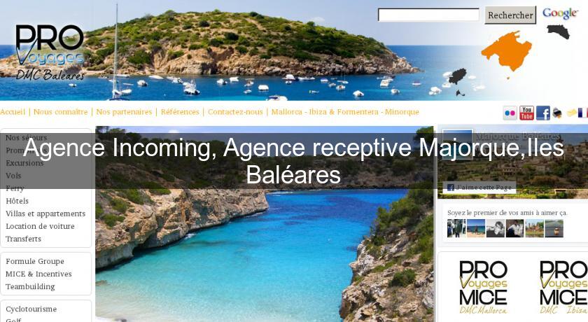 Agence Incoming, Agence receptive Majorque,Iles Baléares Agence Incoming, Agence receptive Majorque,Iles Baléares