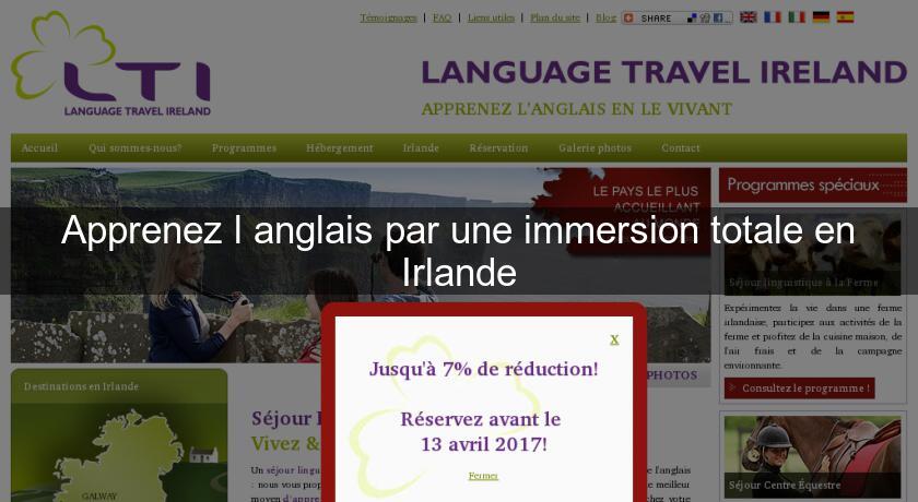 Apprenez l'anglais par une immersion totale en Irlande Apprenez l'anglais par une immersion totale en Irlande