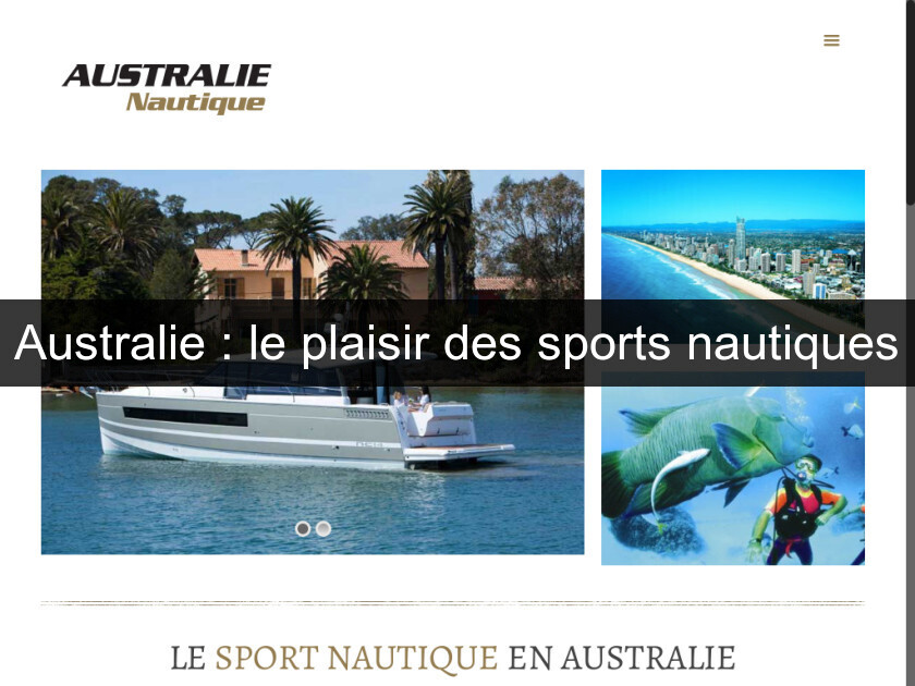 Australie : le plaisir des sports nautiques Australie : le plaisir des sports nautiques