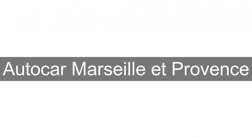 Autocar Marseille et Provence Autocar Marseille et Provence