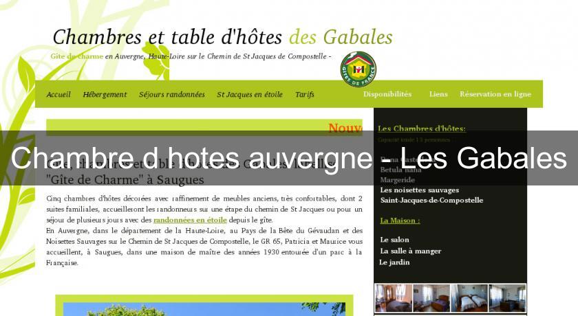 Chambre d'hotes auvergne - Les Gabales Chambre d'hotes auvergne - Les Gabales
