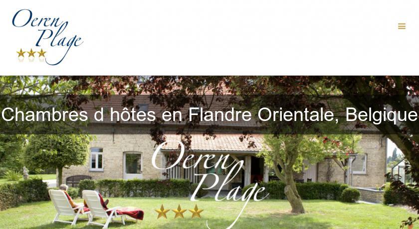 Chambres d'hôtes en Flandre Orientale, Belgique Chambres d'hôtes en Flandre Orientale, Belgique