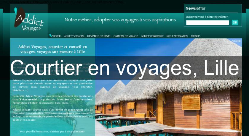 Courtier en voyages, Lille Courtier en voyages, Lille
