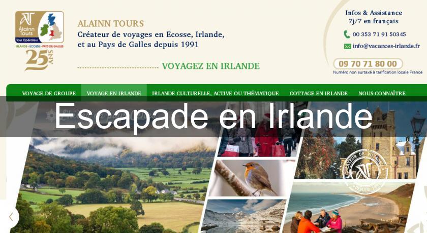 Escapade en Irlande Escapade en Irlande
