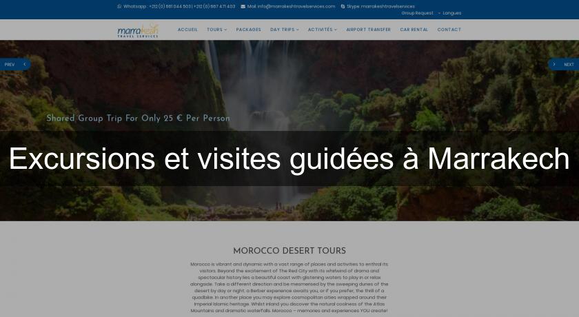 Excursions et visites guidées à Marrakech Excursions et visites guidées à Marrakech