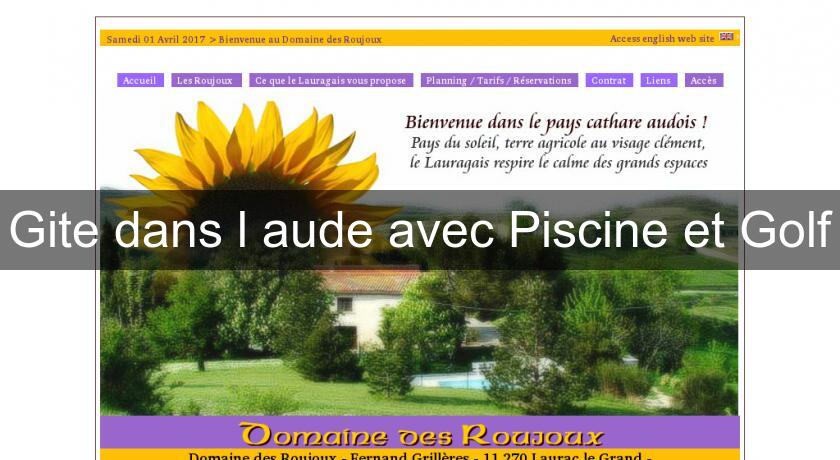 Gite dans l'aude avec Piscine et Golf Gite dans l'aude avec Piscine et Golf