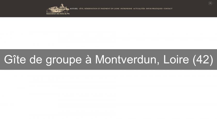 Gîte de groupe à Montverdun, Loire (42) Gîte de groupe à Montverdun, Loire (42)