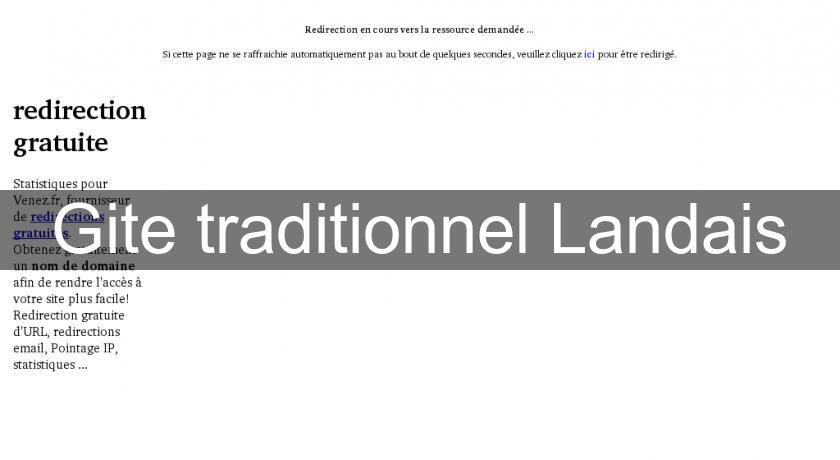 Gite traditionnel Landais Gite traditionnel Landais