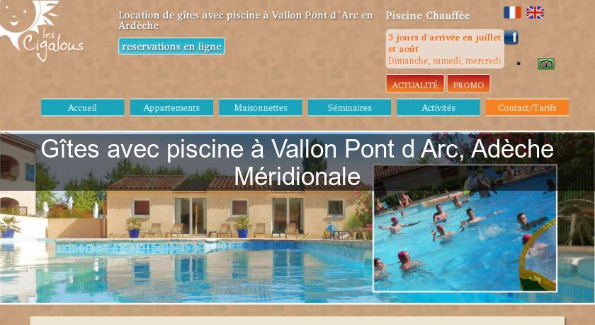 Gîtes avec piscine à Vallon Pont d'Arc, Adèche Méridionale Gîtes avec piscine à Vallon Pont d'Arc, Adèche Méridionale