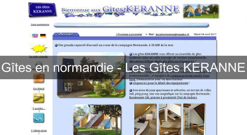 Gîtes en normandie - Les Gîtes KERANNE Gîtes en normandie - Les Gîtes KERANNE