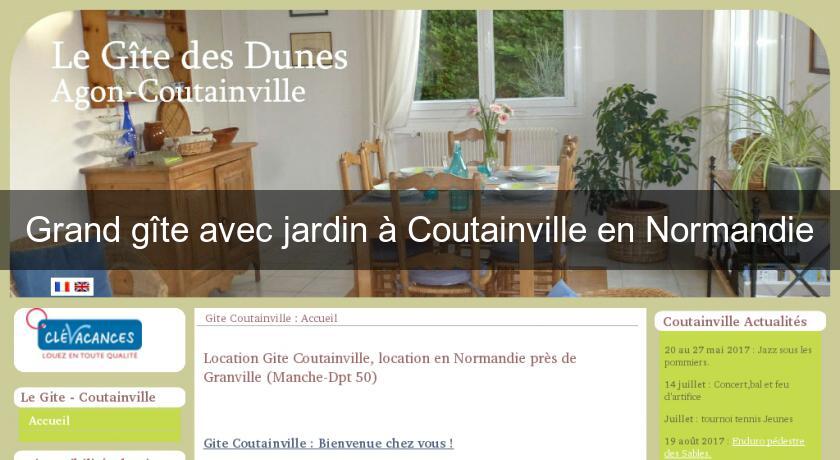 Grand gîte avec jardin à Coutainville en Normandie Grand gîte avec jardin à Coutainville en Normandie