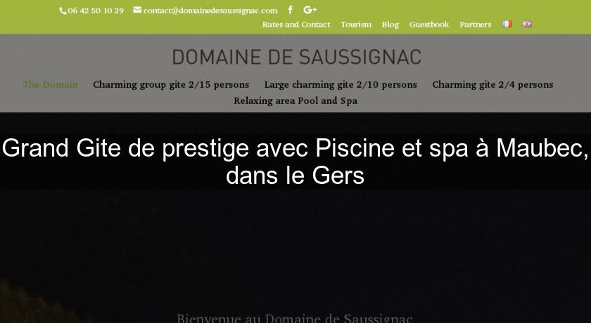 Grand Gite de prestige avec Piscine et spa à Maubec, dans le Gers Grand Gite de prestige avec Piscine et spa à Maubec, dans le Gers