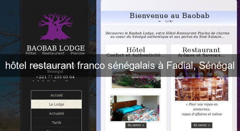 hôtel restaurant franco sénégalais à Fadial, Sénégal hôtel restaurant franco sénégalais à Fadial, Sénégal
