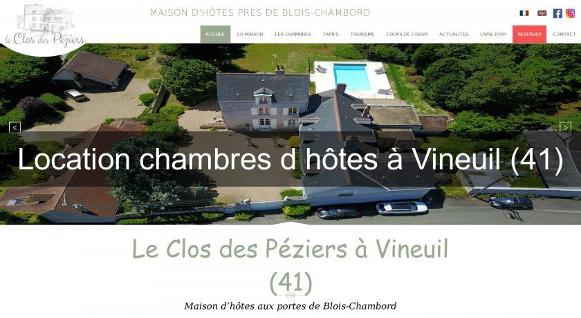 Location chambres d'hôtes à Vineuil (41) Location chambres d'hôtes à Vineuil (41)