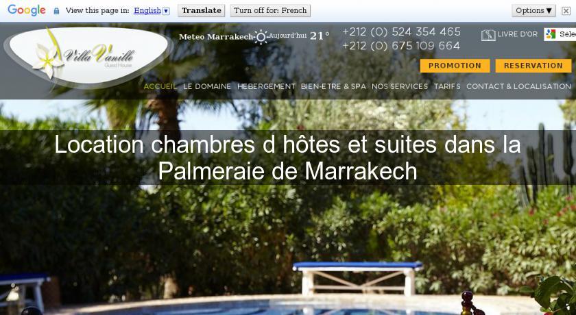 Location chambres d'hôtes et suites dans la Palmeraie de Marrakech Location chambres d'hôtes et suites dans la Palmeraie de Marrakech