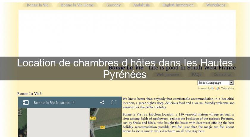 Location de chambres d'hôtes dans les Hautes Pyrénées Location de chambres d'hôtes dans les Hautes Pyrénées
