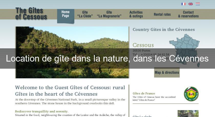 Location de gîte dans la nature, dans les Cévennes Location de gîte dans la nature, dans les Cévennes