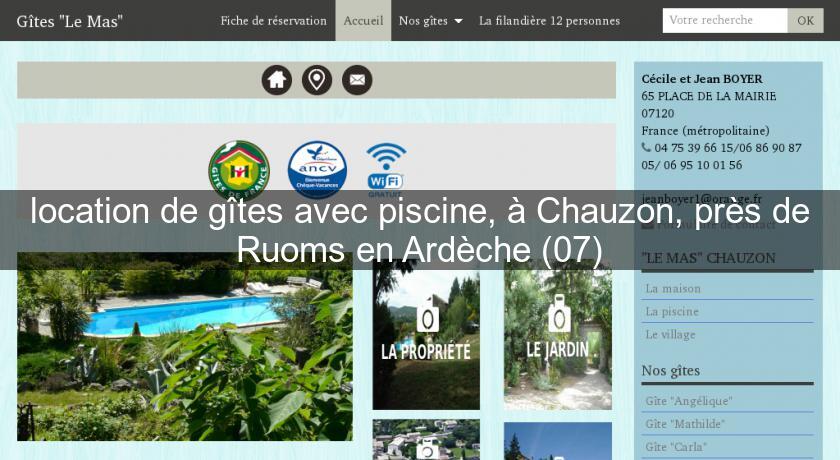 location de gîtes avec piscine, à Chauzon, près de Ruoms en Ardèche (07) location de gîtes avec piscine, à Chauzon, près de Ruoms en Ardèche (07)