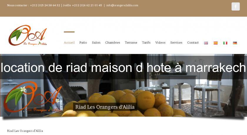 location de riad maison d'hote à marrakech location de riad maison d'hote à marrakech