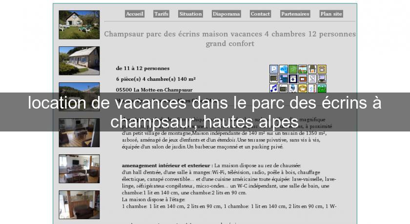 location de vacances dans le parc des écrins à champsaur, hautes alpes location de vacances dans le parc des écrins à champsaur, hautes alpes
