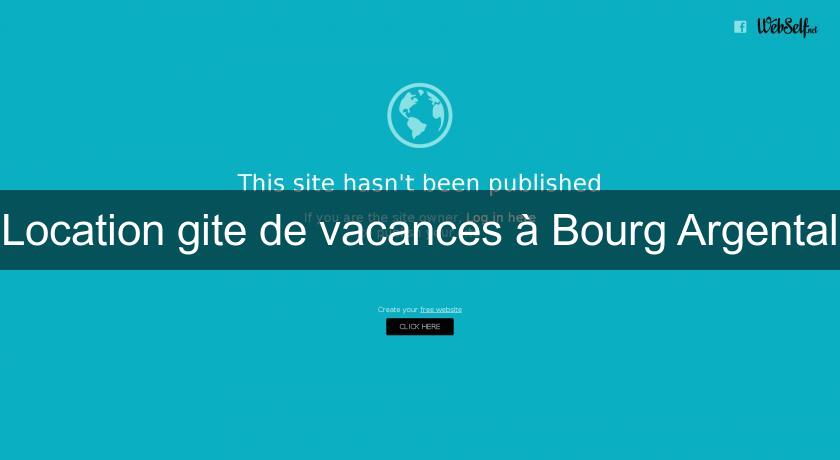 Location gite de vacances à Bourg Argental Location gite de vacances à Bourg Argental