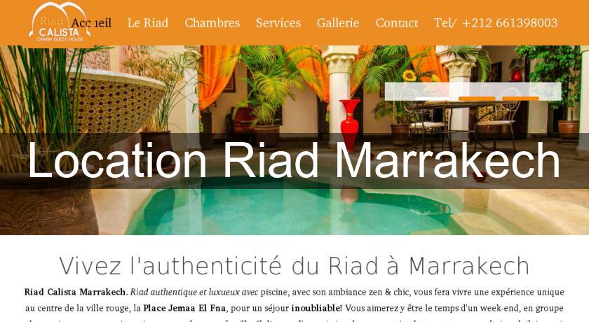 Location Riad Marrakech Location Riad Marrakech